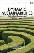 Dynamic Sustainabilities: