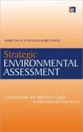 Strategic Environmental Assessment: A Sourcebook and Reference Guide to International Experience