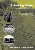 Balancing Water for Humans and Nature: The New Approach in Ecohydrology
