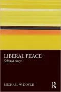 Liberal Peace: Selected Essays