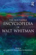The Routledge Encyclopedia of Walt Whitman