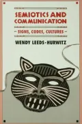 Semiotics and Communication: Signs, Codes, Cultures