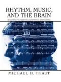 Rhythm Music and the Brain: Scientific Foundations and Clinical Applications