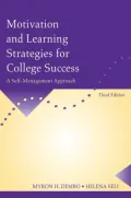 Motivation and Learning Strategies for College Success: A Self-management Approach
