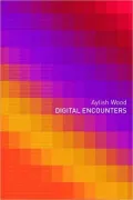 Digital Encounters