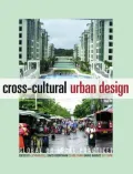 Cross-Cultural Urban Design: Global or Local Practice?