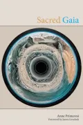 Sacred Gaia: Holistic Theology and Earth System Science
