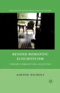 Beyond Romantic Ecocriticism: Toward Urbanatural Roosting