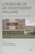 Literature of an Independent England