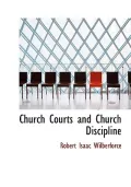Church Courts and Church Discipline