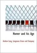 Homer and His Age