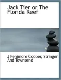 Jack Tier or the Florida Reef