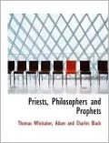 Priests, Philosophers and Prophets