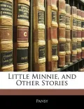 Little Minnie, and Other Stories