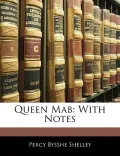Queen Mab: With Notes