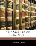 The Making of Character