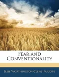 Fear and Conventionality