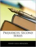 Prejudices: Second Series