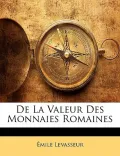 de La Valeur Des Monnaies Romaines