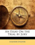 An Essay on the Trial by Jury