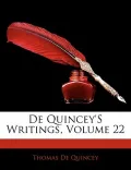 de Quincey's Writings, Volume 22