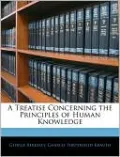 A Treatise Concerning The Principles Of Human Knowledge