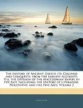 The History of Ancient Greece: Its Colonies and Conquests; from the Earliest Accounts Till t...