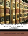 The Works Of Rufus Choate