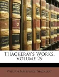 Thackeray's Works, Volume 29