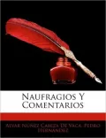 Naufragios y Comentarios
