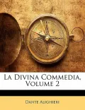 La Divina Commedia, Volume 2
