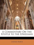 A Commentary on the Epistle to the Ephesians