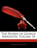 The Works of George Meredith, Volume 10