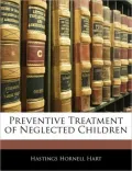 Preventive Treatment of Neglected Children