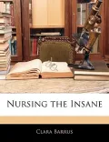 Nursing the Insane
