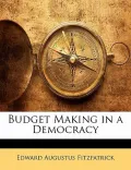Budget Making in a Democracy