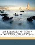 Das Liederbuch Vom Cid Nach Der Bis Jetzt Vollst Ndigsten
