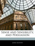Sense and Sensibility, and Persuasion