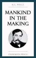 Mankind in the Making