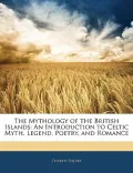 The Mythology of the British Islands