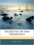 Vignettes Of San Francisco