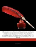 A Chronological History of Voyages Into the Arctic Regions: Undertaken Chiefly for the Purpo...