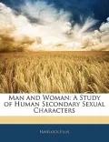 Man and Woman: A Study of Human Secondary Sexual Characters