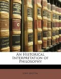 An Historical Interpretation of Philosophy