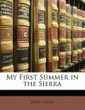 My First Summer in the Sierra