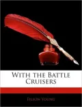 With The Battle Cruisers