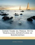 Three Years in Persia