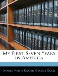 My First Seven Years in America