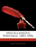 Miscellaneous Writings. 1883-1896