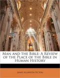 Man and the Bible: A Review of the Place of the Bible in Human History